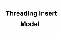 Threading Insert Model